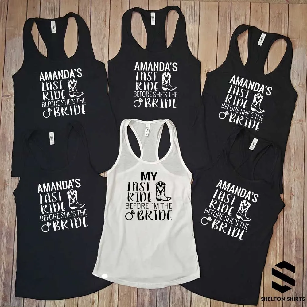 Last Ride Before She's the Bride Custom Bachelorette Party Racerback Tank Tops